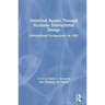 Universal Access Through Inclusive Instructional Design: International Perspectives on Udl