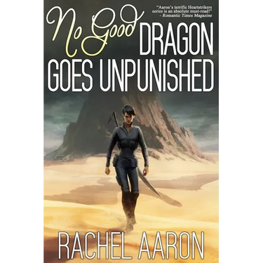 No Good Dragon Goes Unpunished