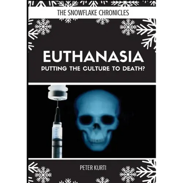 Euthanasia: Putting the Culture to Death?