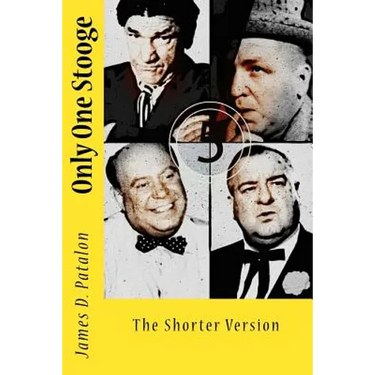 Only One Stooge: The Shorter Version