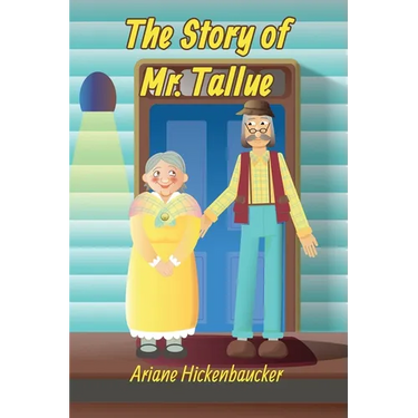 The Story of Mr. Tallue