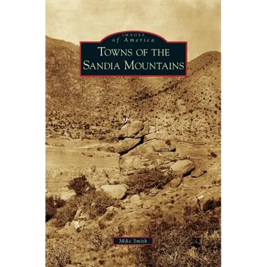 Towns of the Sandia Mountains