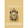 Islamic Mysticism and the Bektashi Path