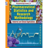 Pharmaceutical Statistics and Research Methodology: Industrial and Clinical Applications