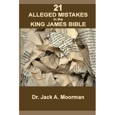 21 Alleged Mistakes in the King James Bible: FOR EXAMPLE: Conies, Brass and Easter