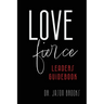 LOVE Fierce: LEADERS Guidebook