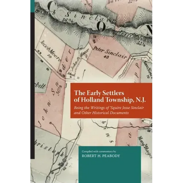 The Early Settlers of Holland Township, N.J.