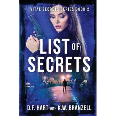 List of Secrets: Vital Secrets, Book Two