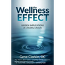 The Wellness Effect: Hidden Implications of a Healthy Lifestyle