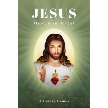 Jesus: (God, Man, Myth)