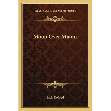 Moon Over Miami