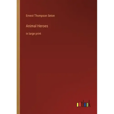 Animal Heroes: in large print