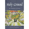 Holy Ground: An Alphabet of Prayer