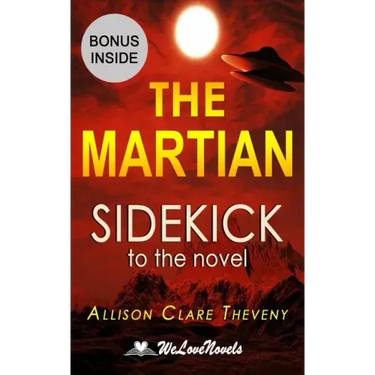 The Martian: Sidekick to the Andy Weir novel