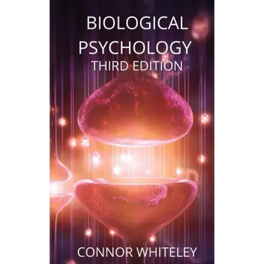 Biological Psychology: Third Edition