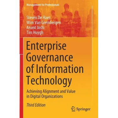 Enterprise Governance of Information Technology: Achieving Alignment and Value in Digital Organizations