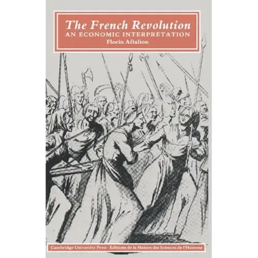 The French Revolution: An Economic Interpretation