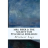 Mrs. Piper & the Society for Psychical Research