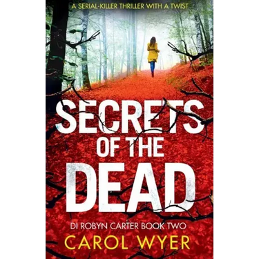 Secrets of the Dead: A Serial Killer Thriller That Will Have You Hooked