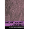 Dante, Mercy, and the Beauty of the Human Person