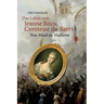 Das Leben von Jeanne Bécu, Comtesse du Barry Von Maid zu Madame: Sprachniveau B1 Deutsch-Englisch