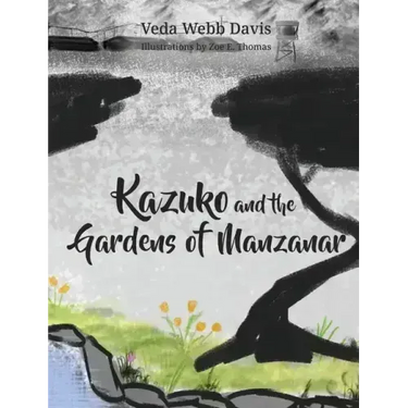 Kazuko and the Gardens of Manzanar