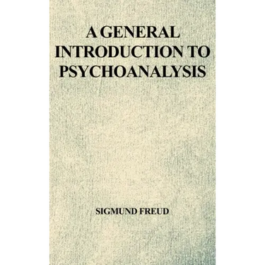 A General Introduction to Psychoanalysis