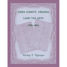Essex County, Virginia Land Tax Lists, 1782-1814