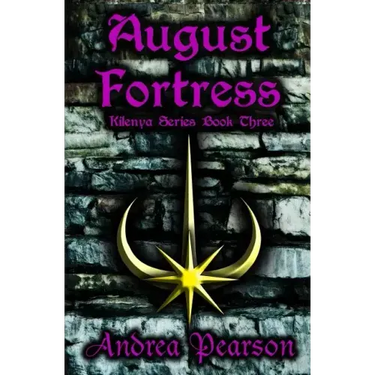 August Fortress (Kilenya Series, 3)