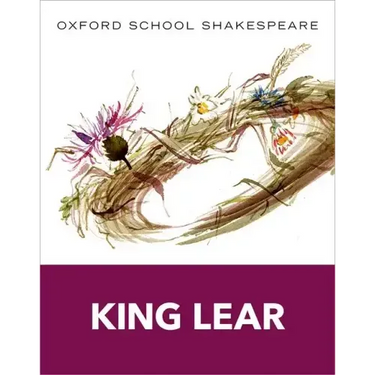 King Lear: Oxford School Shakespeare