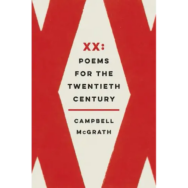 XX: Poems for the Twentieth Century