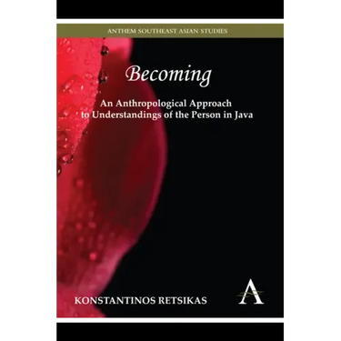 Becoming - An Anthropological Approach to Understandings of the Person in Java