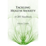 Tackling Health Anxiety