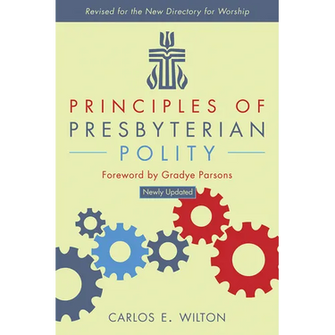 Principles of Presbyterian Polity, Updated Edition