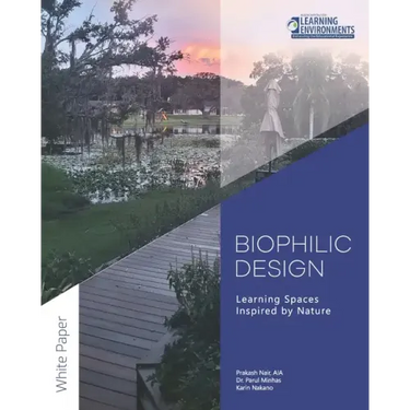 Biophilic Design: Learning Spaces Inspired by Nature
