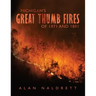 Michigan's Great Thumb Fires of 1871 and 1881