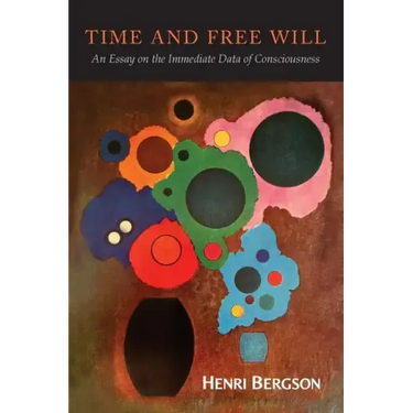 Time and Free Will: An Essay on the Immediate Data of Consciousness