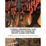 Curing, Preserving and Potting All Kinds of Meats, Game and Fish: Also, the Art of Pickling and Preserving Fruits and Vegetables