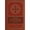 Creeds, Confessions, and Catechisms: A Reader's Edition