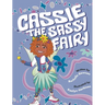 Cassie The Sassy Fairy