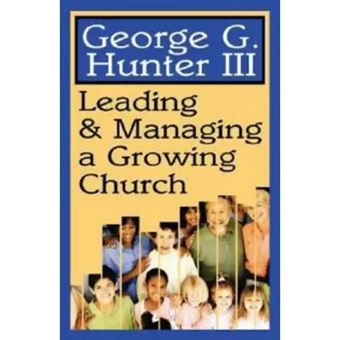 Leading & Managing a Growing Church