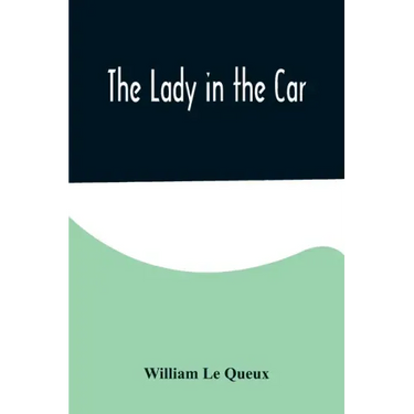 The Lady in the Car