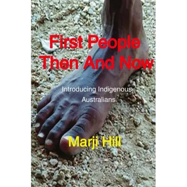First People Then and Now: Introducing Indigenous Australians