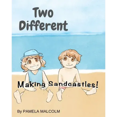 Two Different- Making Sandcastles: Fun Childrens Books Differences Siblings Twins getting along