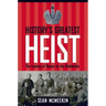 History's Greatest Heist: The Looting of Russia by the Bolsheviks