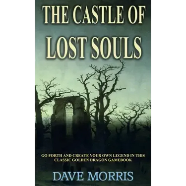 The Castle of Lost Souls