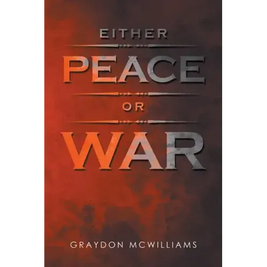 Either Peace or War