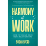 Harmony at Work