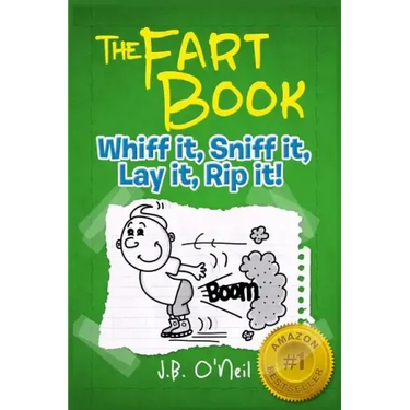The Fart Book: The Adventures of Milo Snotrocket