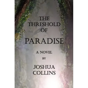The Threshold of Paradise